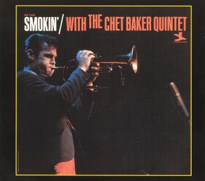Smokin with the chet baker quintet rarebit